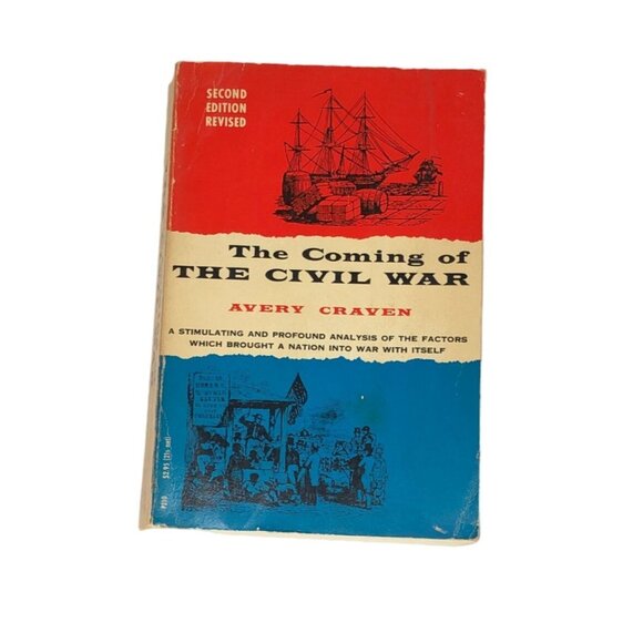The Coming of The Civil War Avery Craven 2nd Edition 1966 University of Chicago - Picture 1 of 9